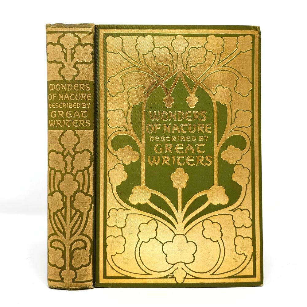 Wonders of Nature As Seen by Famous Writers 1904 Antique